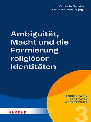 cover image of Ambiguität, Macht und die Formierung religiöser Identitäten